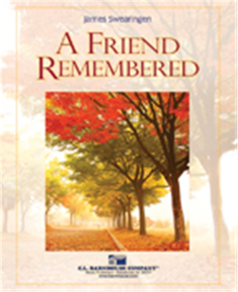 A Friend Remembered